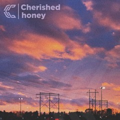 Cherished - Honey