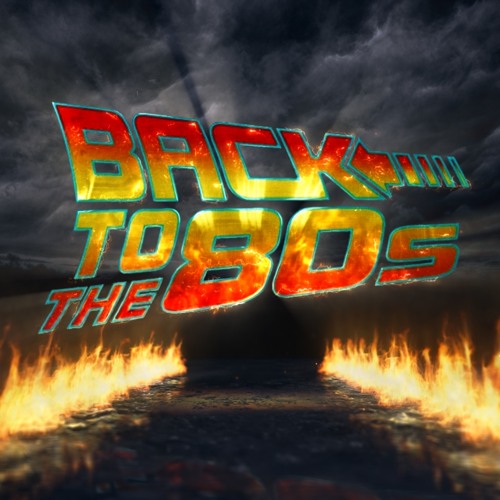 Back To The 80s Episode 1