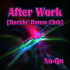 After Work [Rockin' Dance Club]