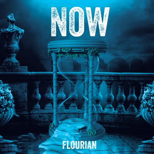 FLOURIAN - NOW