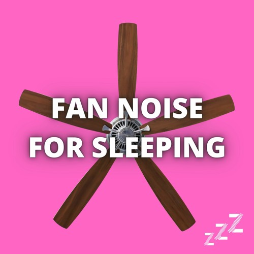 Fan Sleep Sounds (12 Hour Loop)