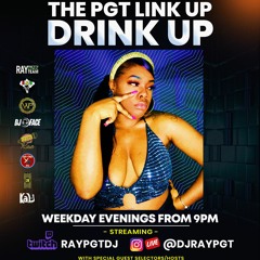 THE LINK UP DRINK UP - Special Guests Lawless (BGD) and DJ Kay