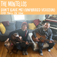 Don't Leave Me! (Unplugged Version)