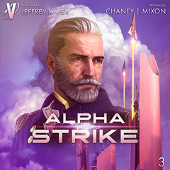 Get KINDLE 📂 Alpha Strike: The Last Hunter, Book 3 by  J.N. Chaney,Terry Mixon,Jeffr