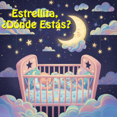 Estrellita ¿dónde estás?