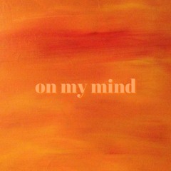 On My Mind - cover