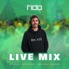 Geneva Live Mix - DJ r1do [Afrobeats | Guettozouk | Tarraxinha | Douceur]