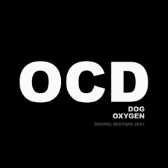 OCD (Digital Mixtape 2021)