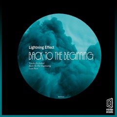EST310 - Lightning Effect - Back To The Beginning EP (Estribo Records) May 10, 2021