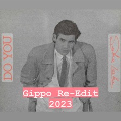 Duke Lake - Do You  Gippo Re-Edit 2023  Promo Remix