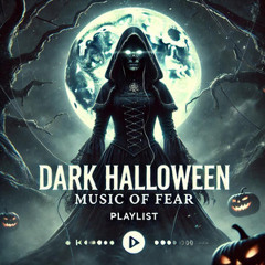 Dark Halloween: Music of Fear