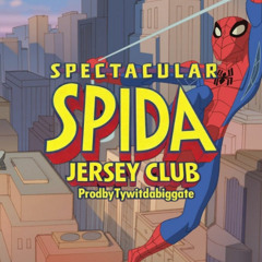 Spectacular Spida (Jersey Club)