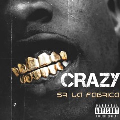 Crazy