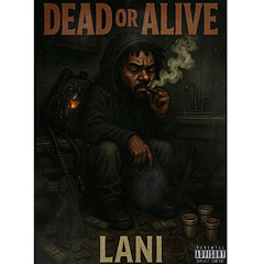 DEAD OR ALIVE