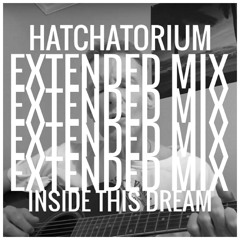 Inside This Dream (Extended Mix)