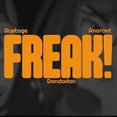 DANDADAN RAP FREAK RUSTAGE Ft. anoravt