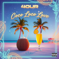 Coco Loco Love – Extended Beach Mix