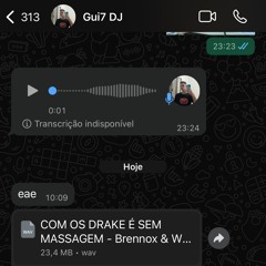 COM OS DRAKE É SEM MASSAGEM - Brennox & WR Original ( DJ Gui7 ).wav