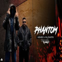 Hemso x Kilomatik - Phantom (44388er Remix)