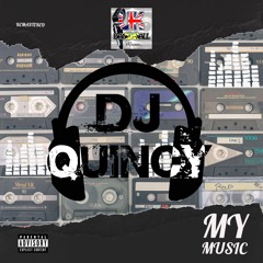 DJ Quincy - My Music