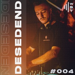 DESEDEND  \ We Speak Techno Podcast 004