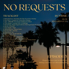 No Requests #5