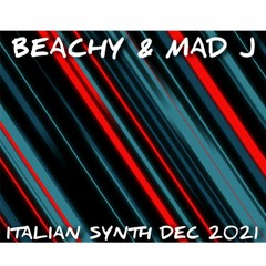 Beachy & Mad J - Italian Synth Dec 2021