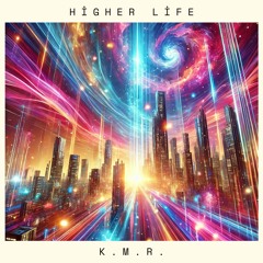 Higher Life