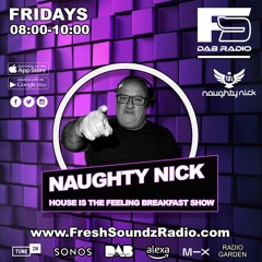 Naughty Nick HITF Breakfast Show Live on Fresh Soundz Radio DAB 29-11-24