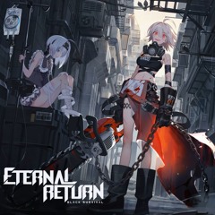 Eternal Return - Menu Theme