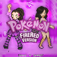 Pokémon FireRed (ft. Ghast & Doki) [prod.Ghast]