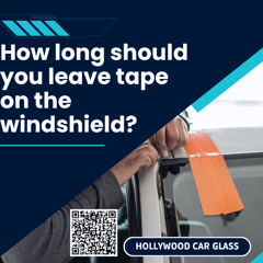 How long should you leave tape on the windshield?
