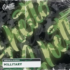 VERVGE & NVRKOZ - Millitary
