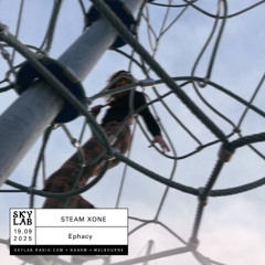 Steam Xone Ep 11 | Skylab Radio