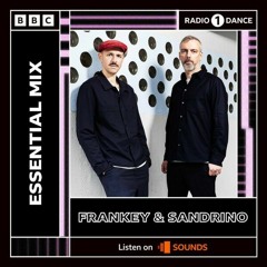 Frankey & Sandrino | Radio 1's Essential Mix  | 2022-04-16
