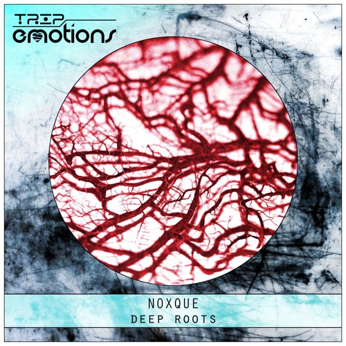 Noxque - Deep Roots