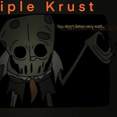 Triple Krust (Triple Trouble, Bob Mix)