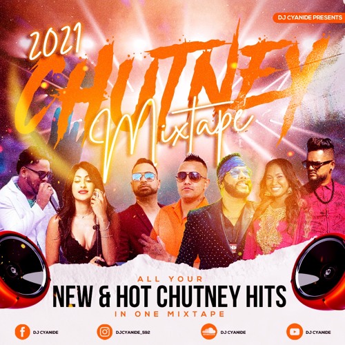 2021 Chutney Mixtape [ DJ Cyanide]