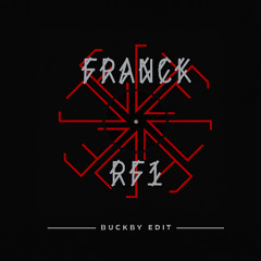 FRANCK - HEAR THE SOUND [BUCKBY EDIT]