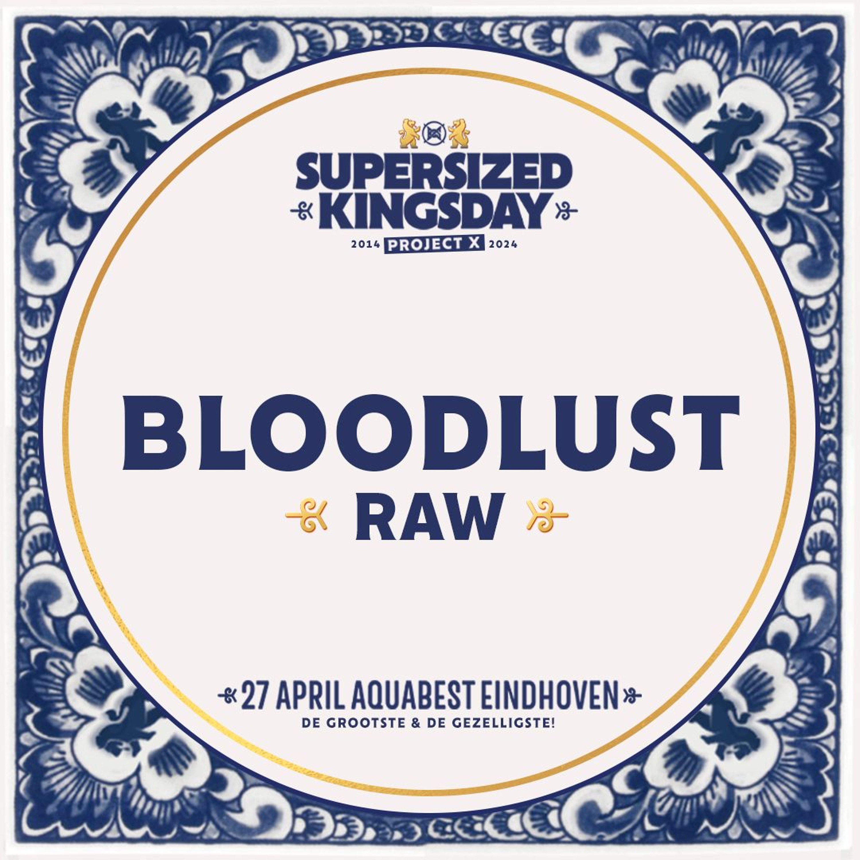 Supersized Kingsday Festival 2024 | Raw | Bloodlust episode artwork