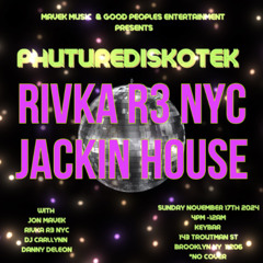 PHUTUREDISKOTEK | JACKIN HOUSE | KEYBAR | 11-17-24