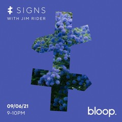 Signs w/ Jim Rider - 09.06.21