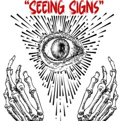 Seeing Signs ft. Show Banga