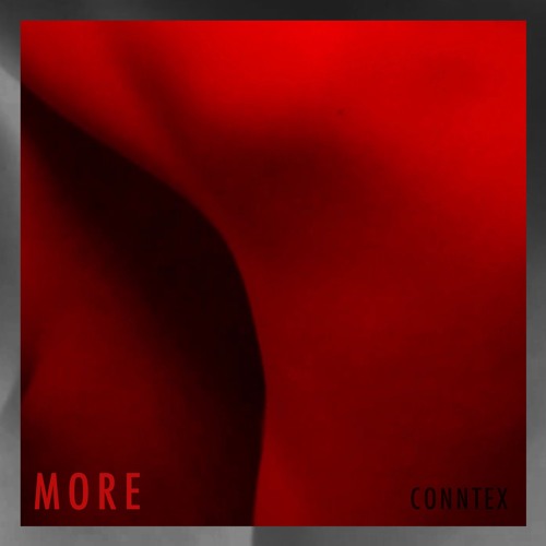 Conntex - More [Free DL]