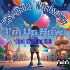 I'm Up Now (prod by Yung Nab)