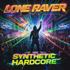 Synthetic Hardcore