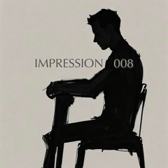 IMPRESSION 008