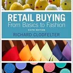 Download pdf Retail Buying: From Basics to Fashion by  Richard Clodfelter