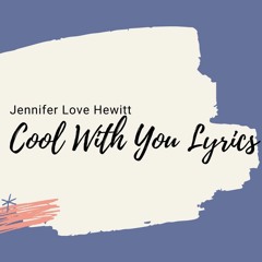 Cool With You - Jennifer Love Hewitt (cover by pheuw)