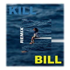 SZA - Kill Bill (Remix)